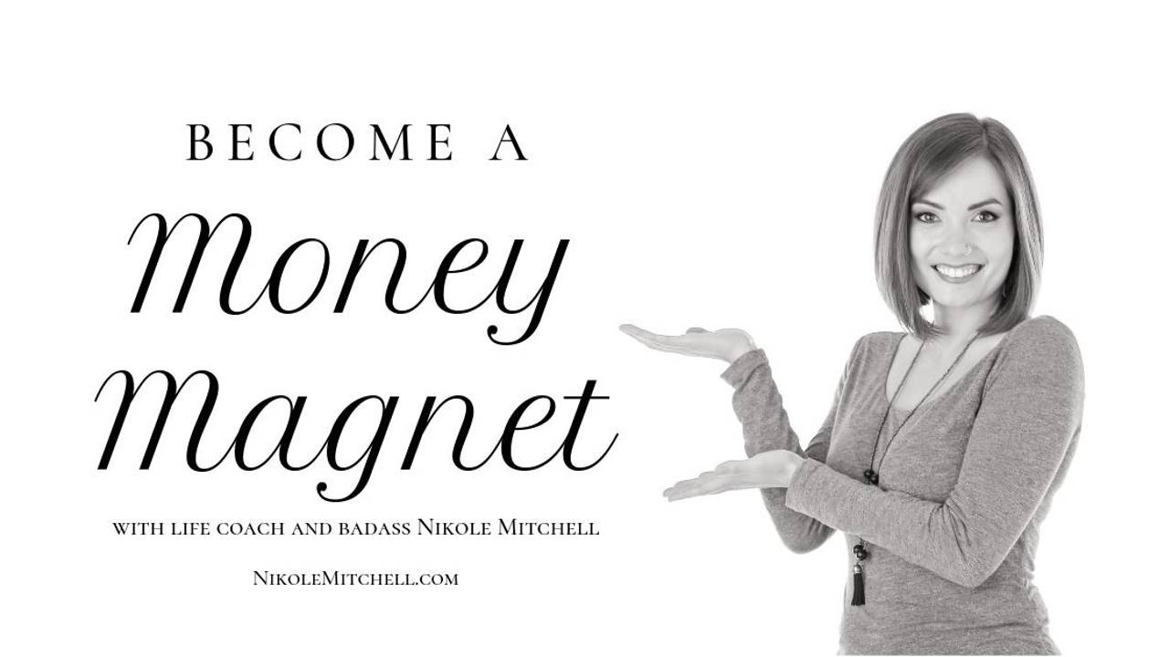 Become a Money Magnet Course
